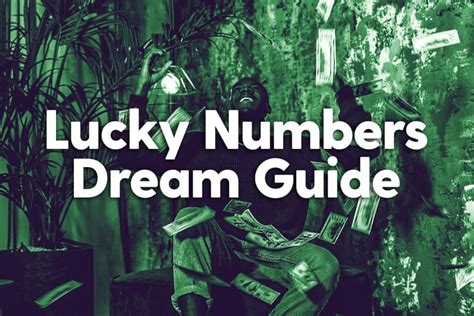 lucky numbers dream guide for 2022|Lucky Numbers Dream Guide.